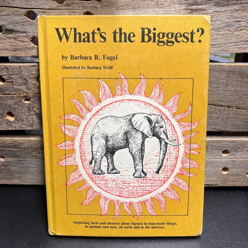 Vintage 1966 Whats the Biggest? Barbara R Fogel Weekly Reader Hardcover Book